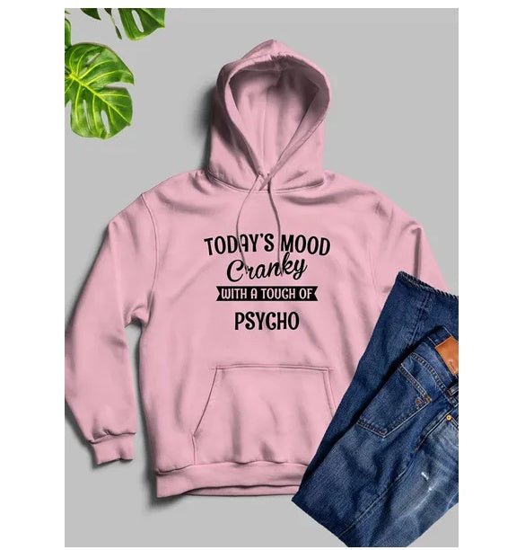 Todays Good Mood With A TOUCH Hoodie - Ramm Clothing Ink