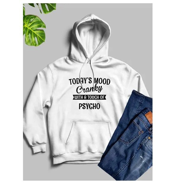Todays Good Mood With A TOUCH Hoodie - Ramm Clothing Ink