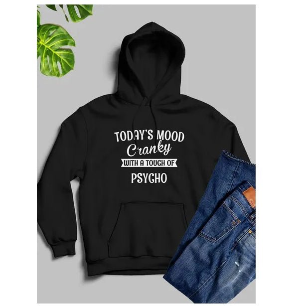 Todays Good Mood With A TOUCH Hoodie - Ramm Clothing Ink