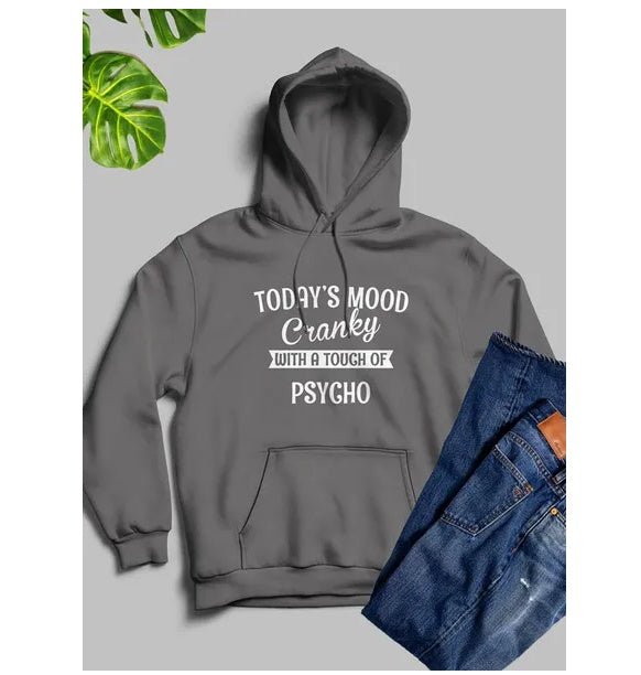 Todays Good Mood With A TOUCH Hoodie - Ramm Clothing Ink